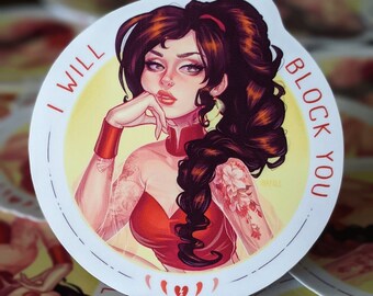 I Will Block You Sticker