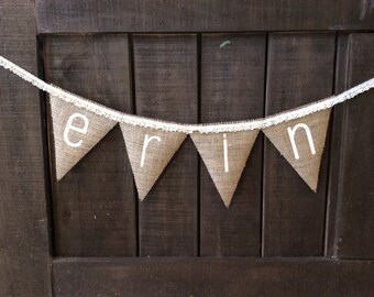 NAME and LACE Burlap Banner, Bunting, Garland, Pennant, Photo Prop, Wedding Decor, Nursery Decor, Baby Shower