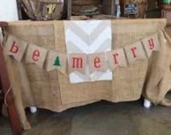 BE MERRY Burlap Banner, Bunting, Garland, Pennant, Photo Prop, Christmas Decor, Holiday Decor Home Decor, Seasonal Decor