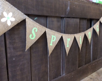 SPRING Burlap Banner, Bunting, Garland, Pennant, Photo Prop, Wedding Decor, Home Decor, Seasonal Decor