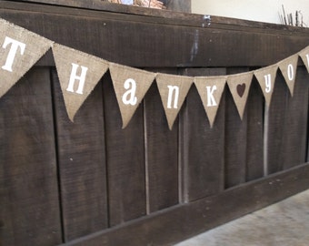 THANK YOU Triangle Flag Burlap Banner, Bunting, Garland, Pennant, Photo Prop, Wedding Decor