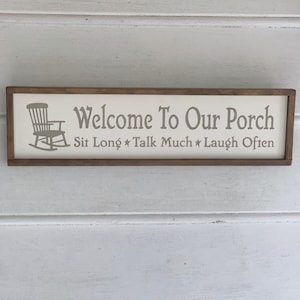 Porch Signs-Porch Decor-Back Porch Signs-Welcome Sign-Porch Signs Rustic-Porch Sign Large-Sit Long Talk Much Laugh Often-ASentimentalSeason