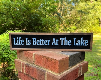 Signo del lago, decoración de la casa del lago, la vida es mejor en el signo del lago, decoración de la cabina, regalo de anfitriona para la casa del lago, signos del lago para la decoración del lago