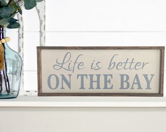 Bay Signs. Life on The Bay. Bay Home Decor. Chesapeake Bay, Housewarming Gift. San Francisco Bay. Green Bay. Keweenaw Bay. Galveston Bay