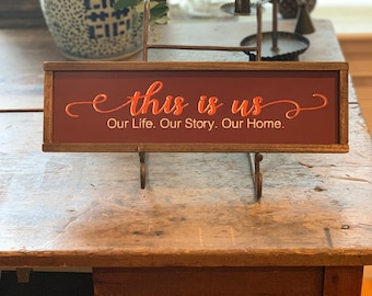 Family Sign, This Is Us Sign, Tabletop Decor for Family Room, Gift Idea for Friend, Maroon and Orange Sign, Stocking Stuffer Idea