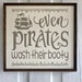 Even Pirates Wash Their Booty Sign Boys Bathroom Decor Home - Etsy