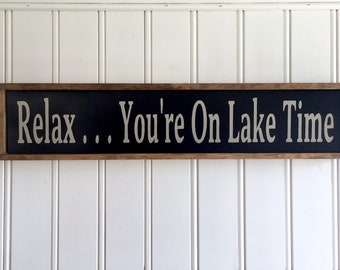 Lakehouse-Lakehouse Decor-Lakehouse Sign-Lakehouse Wall Art-Lakehouse Print-Lakehouse Cabin-Lakehouse Rules-Relax...You're On Lake Time Sign