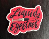 Female Trouble Liquid Eyeliner Mainlining Divine Sticker