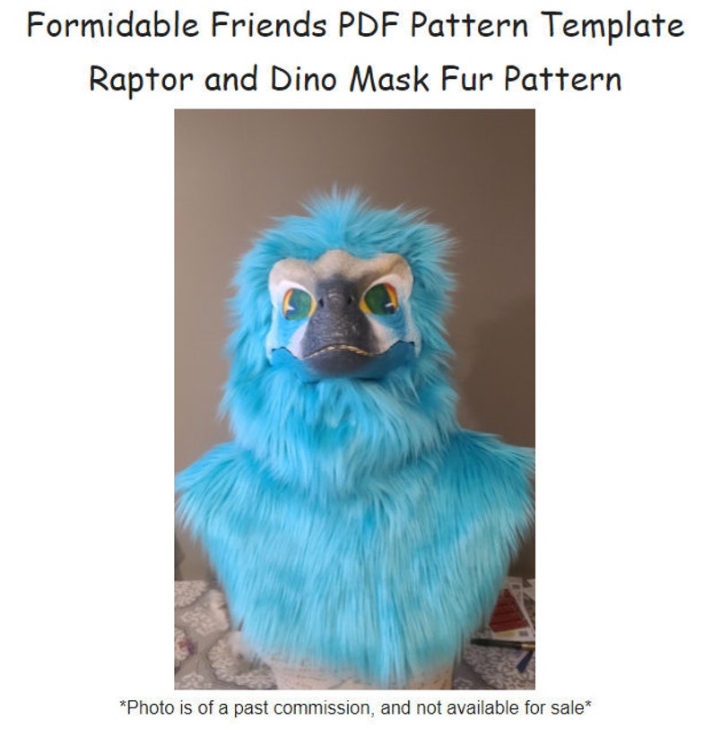 May include: A blue and grey furry raptor mask with green eyes. The mask is a pattern template for making a similar mask.