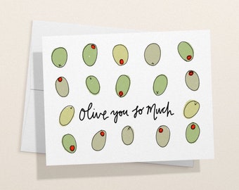 Olive you so much greeting card, punny valentines day card, Mother’s Day, long distance, Anniversary, Love, cards for her, for him, wife