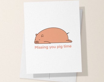 Te extraño la tarjeta, te extraño el Día de San Valentín, te extraño la hora del cerdo, punny te falta la tarjeta, tarjetas para ella, tarjetas para él, tarjeta de larga distancia