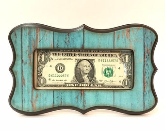 Whimsical First dollar bill picture frame in turquoise distressed barnwood print