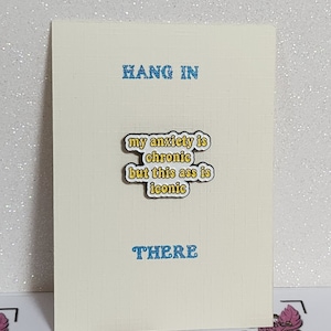 Funny Quote Brooch Art Is Therapy My Anxiety Is Chronic But This Ass Is  Iconics Pin