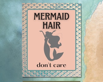 Mermaid Hair Don't Care Vintage Under Water Birthday Party Sign, Instant Digital Download Printable