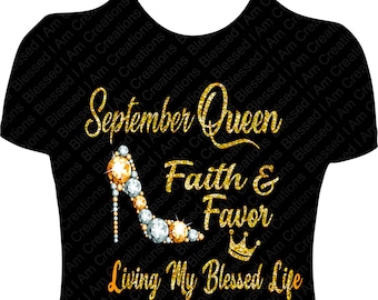 September Queen Birthday Shirt: Blessed Life Tee