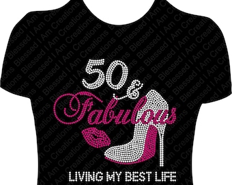 Fabulous at 50 Birthday Rhinestone Bling shirt XS S M L XL XXL 1X 2X 3X 4X 5X 