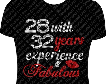 Camisa de diamantes de imitación para el 60.º cumpleaños: 28 con 32 años de experiencia
