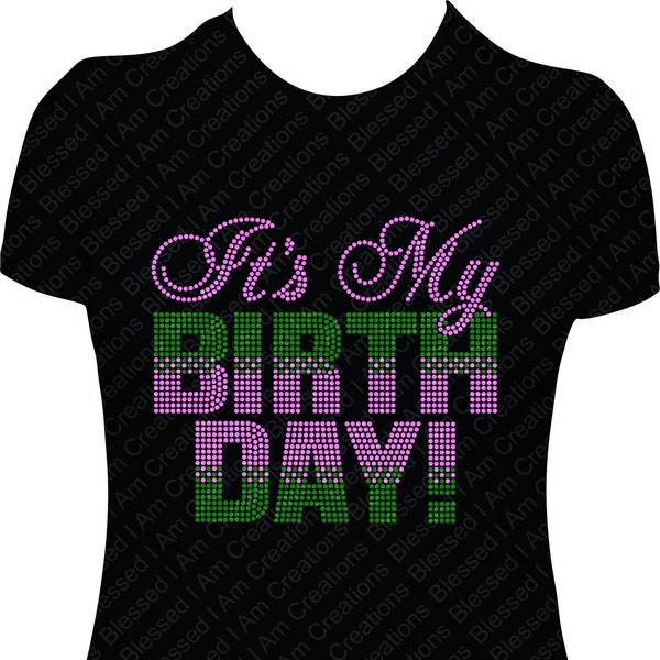 It's My Birthday Rhinestone Shirt/ Pink and Green Bling Shirt