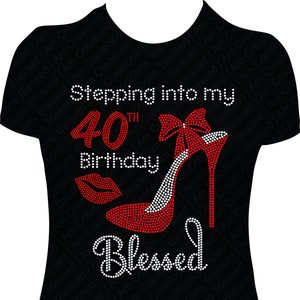 40th Birthday Rhinestone Shirt: Blessed Birthday Bling
