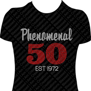 Phenomenal 50 Rhinestone Shirt Birthday Shirt Women Rhinestone Bling Shirt 50th Birthday Shirt 50 Birthday Shirt 50 Birthday 50 Bling Shirt