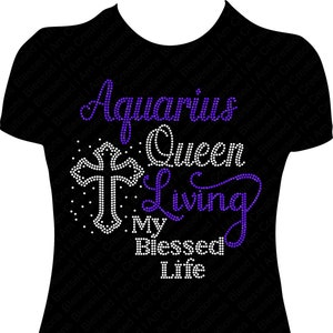 Aquarius Queen Living My Blessed Life Rhinestone Shirt, Zodiac Bling Shirt, Horoscope Birthday Shirt