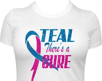 Teal Ovarian Cancer Awareness T-Shirt: There's a Cure