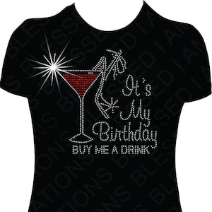It&#39;s My Birthday buy me a drink Rhinestone T-shirt Birthday Rhinestone Rhinestone Shirt Rhinestone Bling Birthday Shirt Women Adult Shirt