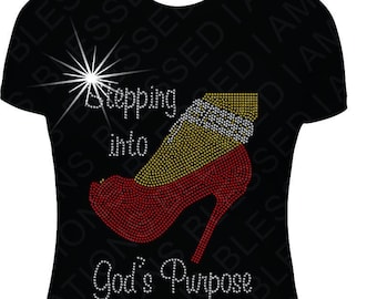 Rhinestone Christian T-Shirt: Stepping Into God's Purpose