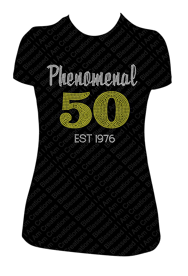 Rhinestone 50th Birthday Shirt: Phenomenal Women's Bling Tee image 1