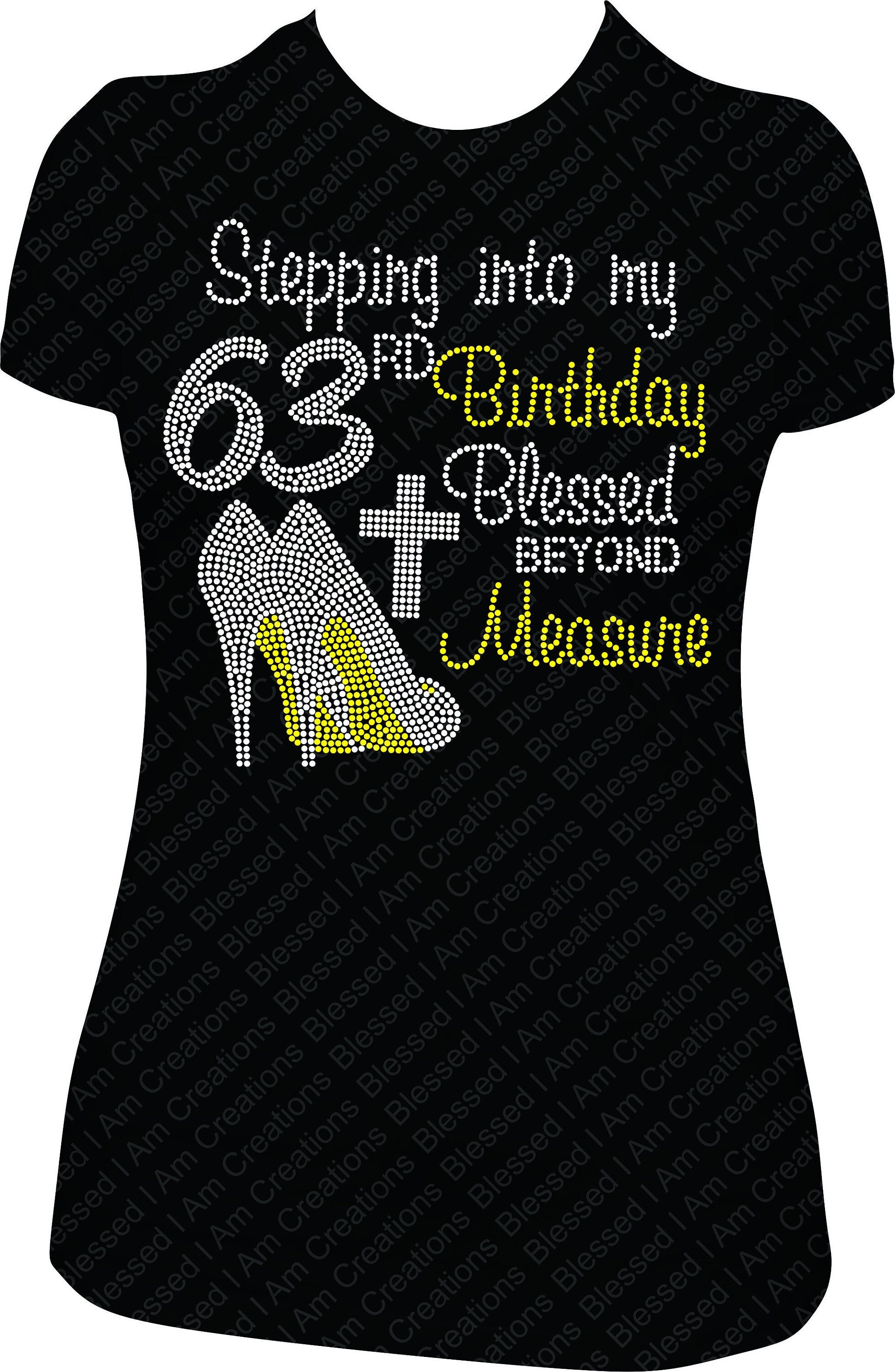 63rd Birthday Rhinestone Shirt: Blessed Beyond Measure