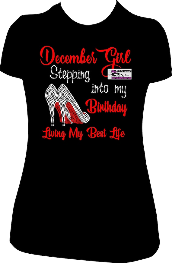 Womens December Girl Stepping Into My Birthday Like A Queen T-Shirt Womens December Girl Stepping Into My Birthday Like A Queen T-Shirt