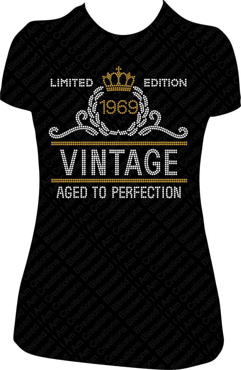 Download Limited Edition 1969 Vintage Aged to Perfection Bling ...