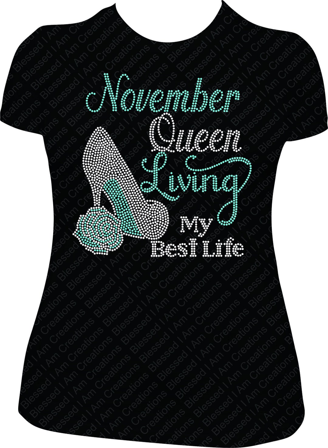 November Queen Rose Shoe Rhinestone Shirt, November Queen Bling Shirt ...