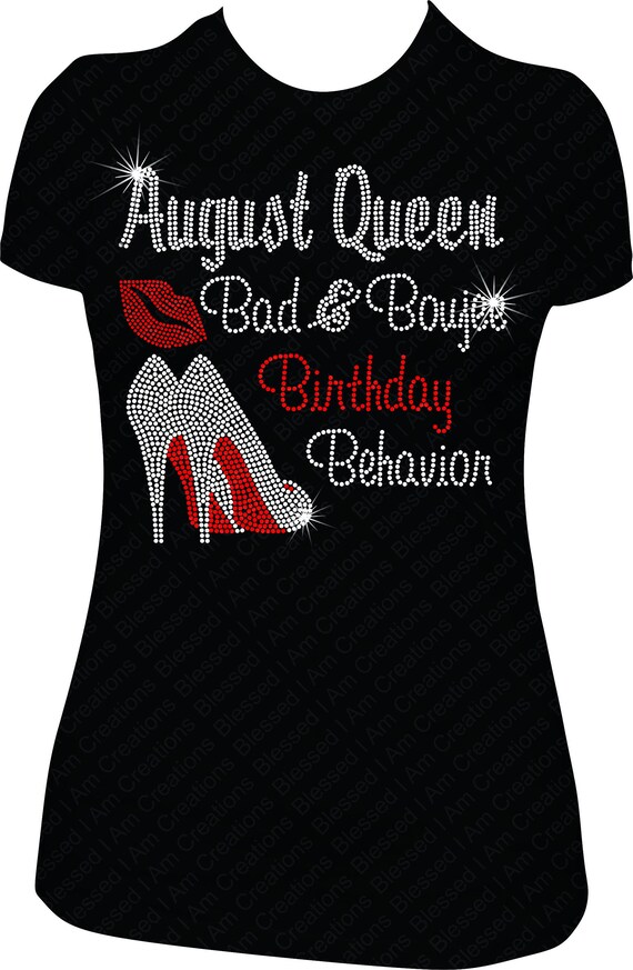 August Queen Bad & Boujee Birthday Birthday T-Shirt August Queen Bad & Boujee Birthday Birthday T-Shirt