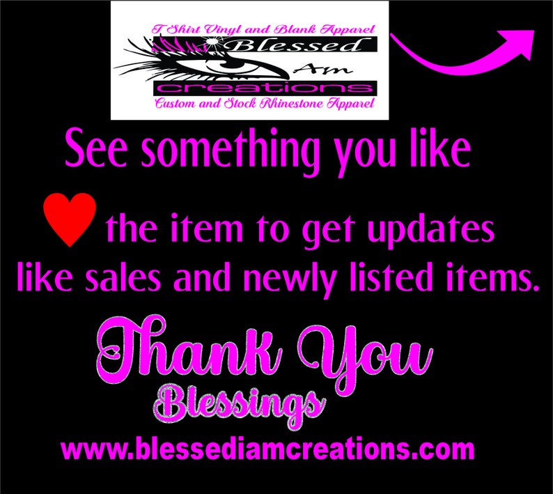 K&ouml;nnte beinhalten: Eine pinkfarbene und schwarze Grafik mit dem Text "See something you like the item to get updates like sales and newly listed items. Thank You Blessings www.blessediamcreations.com"