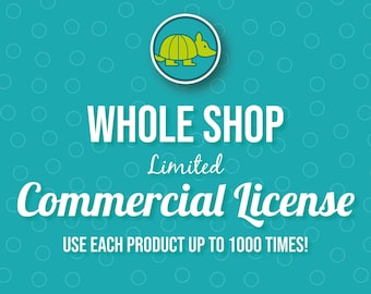 WHOLE SHOP LICENSE Commercial Use / Extended License / No credit required / All the items on the shop