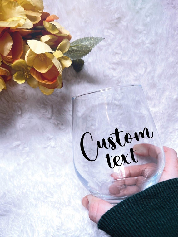 Custom Order, Custom Text, Your message here, Personalised wine glass, Hand painted glass, Unisex gift, Gifts for her, Birthday gift