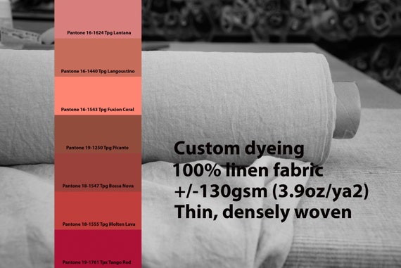CUSTOM DYEING 100% linen fabric 130gsm (3.80oz/yd2). Aura - thin lightweight densely plainly woven. Pantone Red Peach Coral pallette No 12.