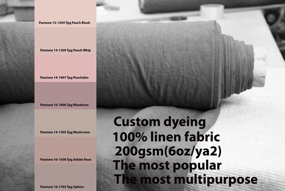 CUSTOM DYEING 100% linen fabric 200gsm (6oz/yd2). Gloria the most popular linen fabric. Pantone peach rose woodrose mushroom pallette No 15.