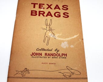 Texas Brags collected by John Randolph 1945