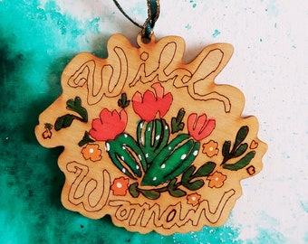 Wild Woman Cactus Flower Wood Ornament