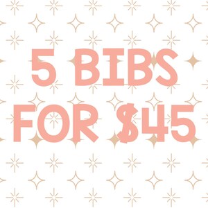 CHOOSE YOUR OWN set of 5 Bandana Bibs for 45- Baby Bib, Bandana Bib, Drool Bib, Bibdana, Baby Shower gift