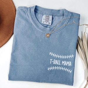 T-Ball Mama Comfort Colors Shirt, Baseball Mom Gifts, Tball Mom Shirt, Baseball Mama Shirt, Baseball Gift for Mom, Tball Mama Shirt