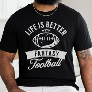 Life Is Better With Fantasy Football Shirt, Funny Fantasy Football Shirt, Retro Fantasy Football Tee, Fantasy Draft Shirt, Football Commish