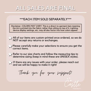K&ouml;nnte beinhalten: Ein wei&szlig;er Hintergrund mit schwarzem Text, der "ALL SALES ARE FINAL" und "***EACH ITEM SOLD SEPARATELY***" lautet. Unter dem Text befindet sich ein Haftungsausschluss &uuml;ber Farbabweichungen bei bedruckten Artikeln. Der Text setzt sich mit einer Liste von Richtlinien zu R&uuml;cksendungen, Umtausch, Gr&ouml;&szlig;enangaben und Kundenservice fort. Der Text endet mit "Thank you for your support!" und einem Logo, das "Castle Kempsches Co." lautet.