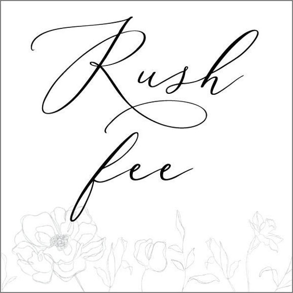 Rush Order Fee for ONE Made to Order Item - Rush One Item