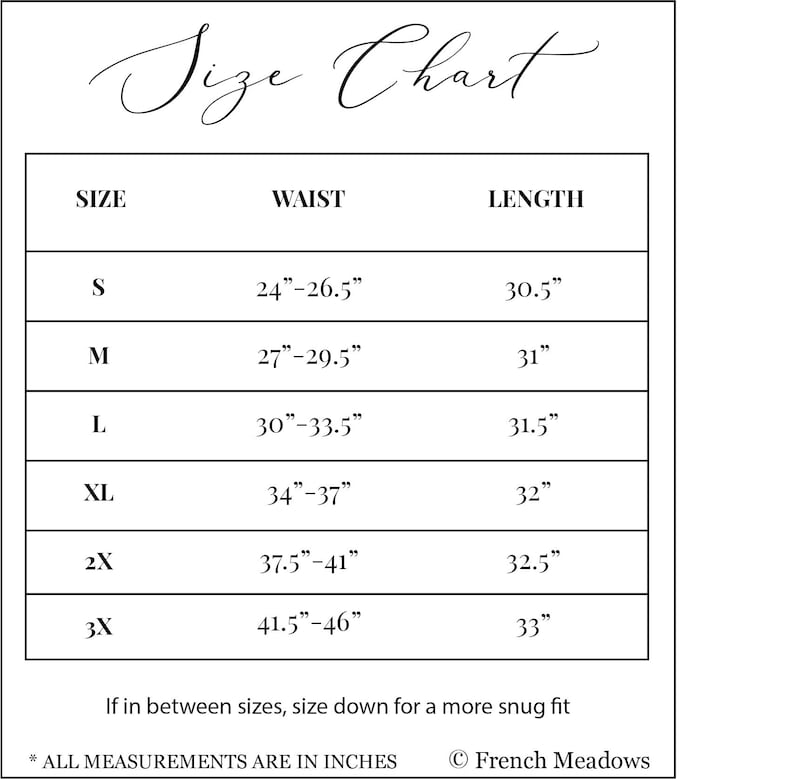 May include: A size chart with the title "Size Chart" in elegant script. The chart lists sizes S to 3X, with corresponding waist and length measurements in inches. Includes a note about sizing down for a snug fit and the brand name.
