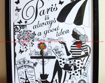 Paris is always a good idea, quote Audrey Hepburn ~ A high quality, bespoke A4 framed print of an original artwork by  ©Helen Zwerdling