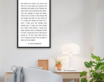 F. Scott Fitzgerald, For What it's Worth Poster/ Encouragement Gift/ Graduation Gift/ Anniversary Gift/ Nursey Decor- 16x20, 20x24, 24x36