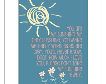 You Are My Sunshine My Only Sunshine/ Baby Nursery/ Boys Nursery/ Girls Nursery  - 8"x10"